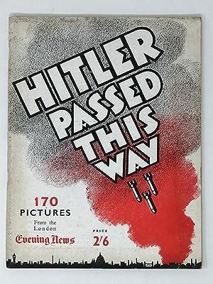 hitler passed this way 170 pictures from the london evening news PDF