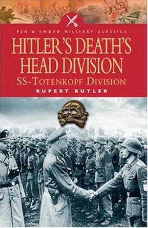 hitlers deaths head division ss totenhopf division Reader