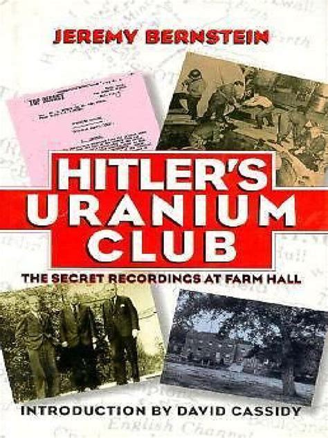 hitlers uranium club the secret recordings at farm hall Reader