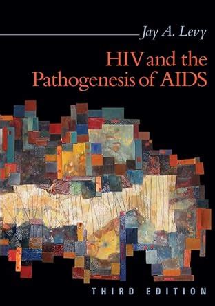 hiv and the pathogenesis of aids 3rd edition Epub