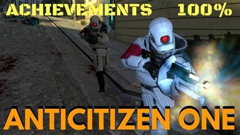 Hl2 Anticitizen One Walkthrough