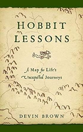 hobbit lessons a map for lifes unexpected journeys Kindle Editon