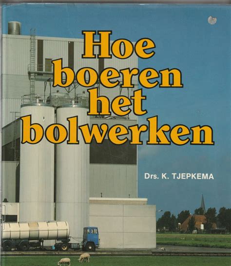 hoe boeren het bolwerken de friese landbouwcoperatie 19451985 Doc