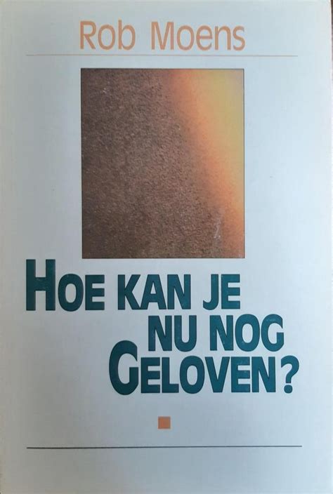 hoe kan je nu nog geloven Reader