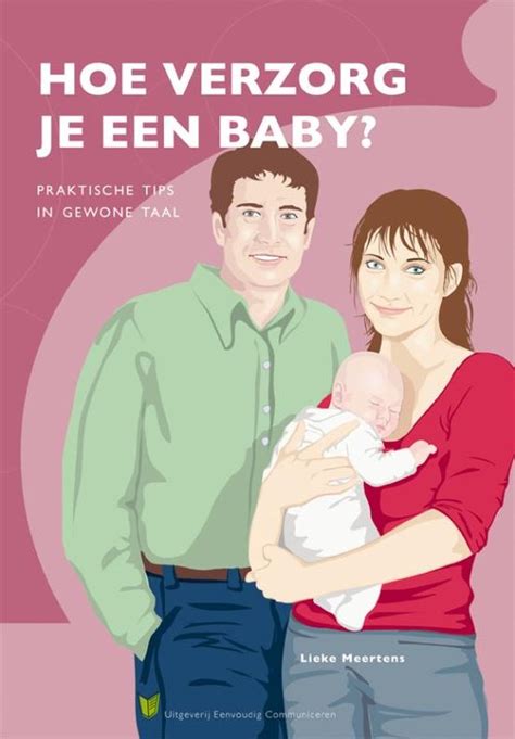 hoe verzorg je een baby praktische tips in gewone taal Epub