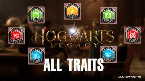 hogwarts legacy traits