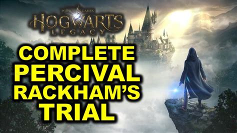 Hogwarts Percival Trial Walkthrough