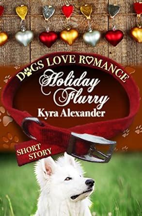 holiday flurry short story dogs love romance Reader