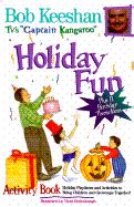 holiday fun activity book holiday playtimes and activities to bring children and grownups together Reader