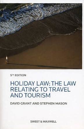 holiday law the law relating to travel and tourism PDF