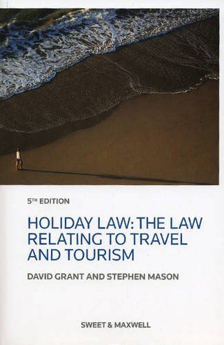 holiday law the law relating to travel and tourism PDF