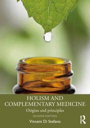 holism and complementary medicine origins and principles Reader