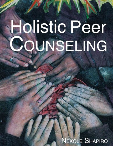 holistic peer counseling nekole shapiro PDF