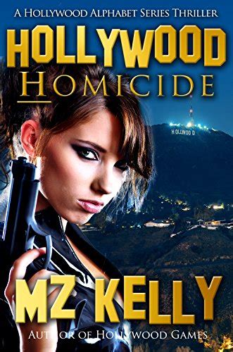 hollywood homicide a hollywood alphabet series thriller Kindle Editon