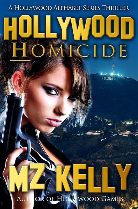 hollywood homicide a hollywood alphabet series thriller Kindle Editon