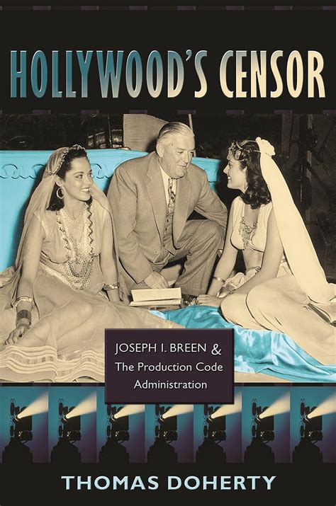 hollywoods censor joseph i breen and the production code administration Doc