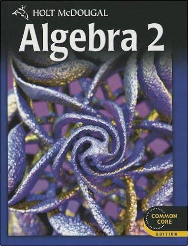 holt mcdougal algebra 2 common core edition Epub