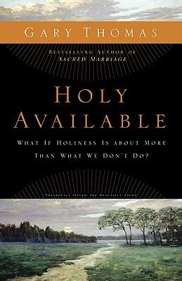 holy available what if holiness is about more than what we dont do? PDF