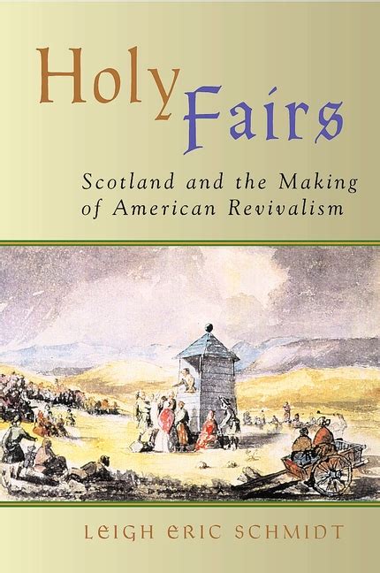 holy fairs scotland and the making of american revivalism Epub