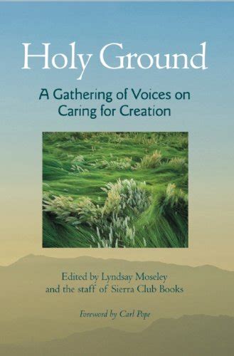 holy ground a gathering of voices on caring for creation Epub