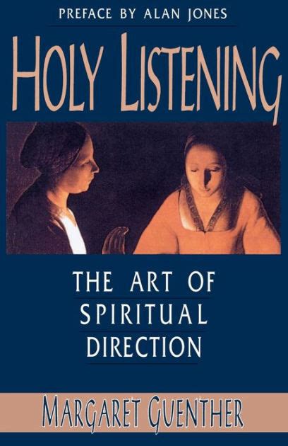 holy listening the art of spiritual direction Reader