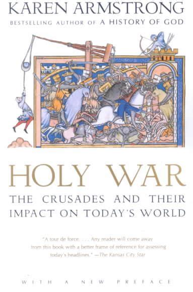 holy war the crusades and their impact on today s world Epub