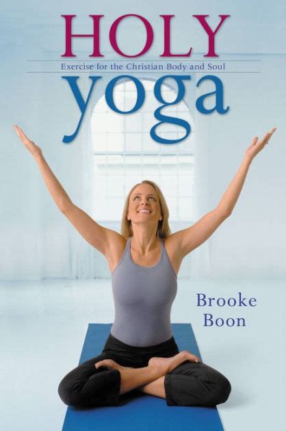 holy yoga exercise for the christian body and soul Kindle Editon