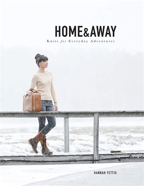 home and away knits for everyday adventures Reader