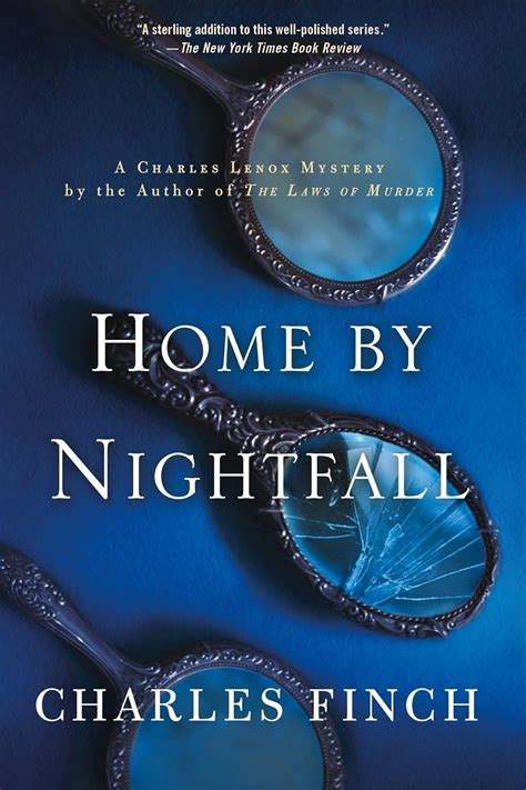 home by nightfall a charles lenox mystery charles lenox mysteries PDF