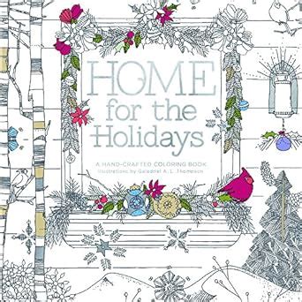 home for the holidays a hand crafted adult coloring book Kindle Editon