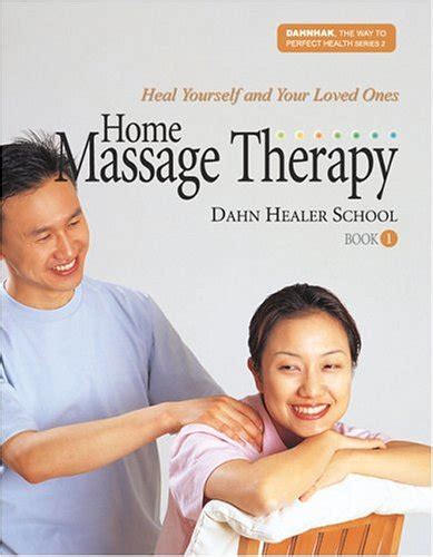 home massage therapy book 2 dahnhak the way to perfect health Reader