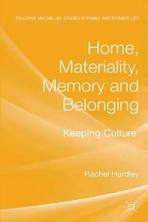 home materiality memory and belonging home materiality memory and belonging PDF