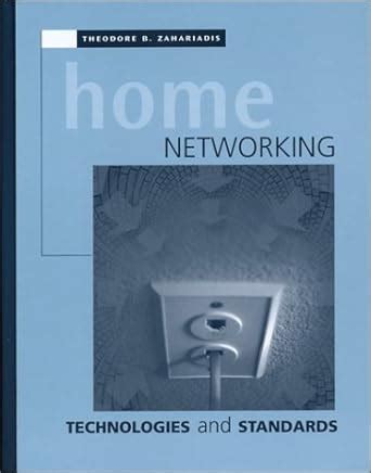 home networking technologies and standards home networking technologies and standards Kindle Editon