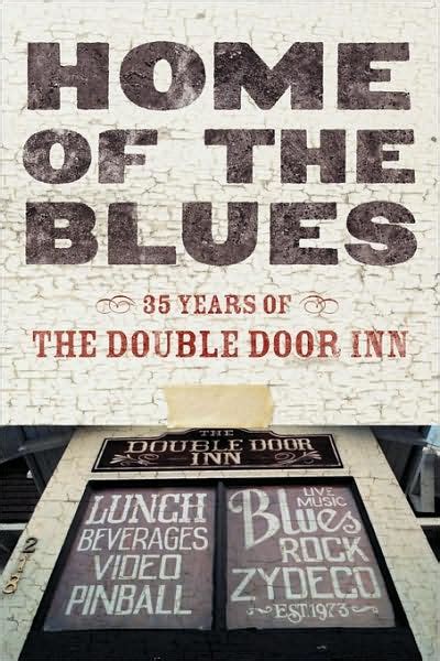 home of the blues 35 years of the double door inn Kindle Editon