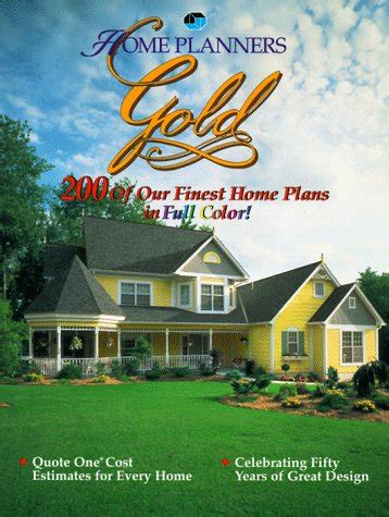 home planners gold 200 of our finest home plans in full color Doc