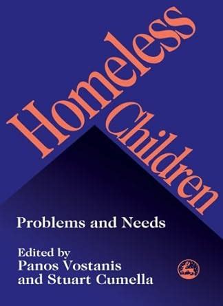 homeless children problems and needs Kindle Editon