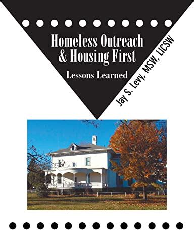 homeless outreach and housing first lessons learned Kindle Editon