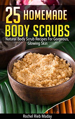 homemade body scrubs 30 organic body scrub recipes for gorgeous skin Reader