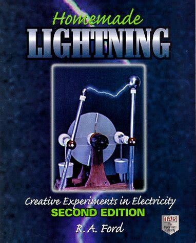 homemade lightning creative experiments in electricity Reader