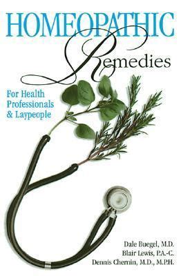 homeopathic remedies for health professionals and laypeople PDF