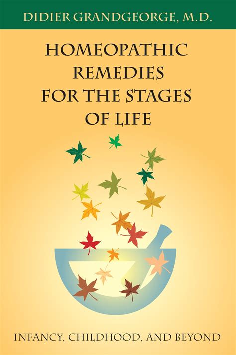 homeopathic remedies for the stages of life homeopathic remedies for the stages of life Kindle Editon