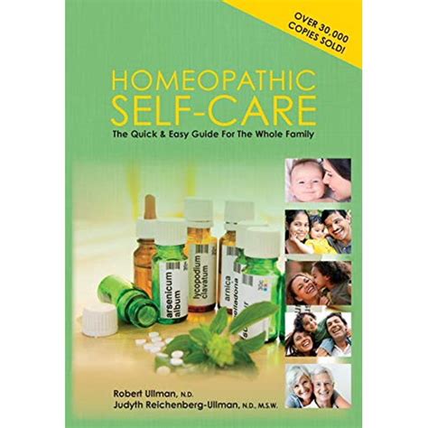 homeopathic self care the quick and easy guide for the whole family PDF
