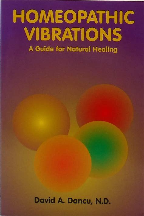 homeopathic vibrations a guide for natural healing Kindle Editon