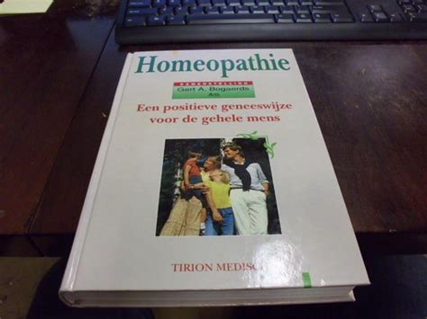 homeopathie een positieve geneeswijze voor de gehele mens Doc