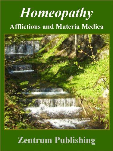 homeopathy afflictions and materia medica Kindle Editon