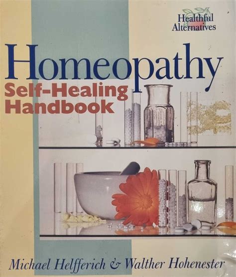 homeopathy self healing handbook healthful alternatives series PDF