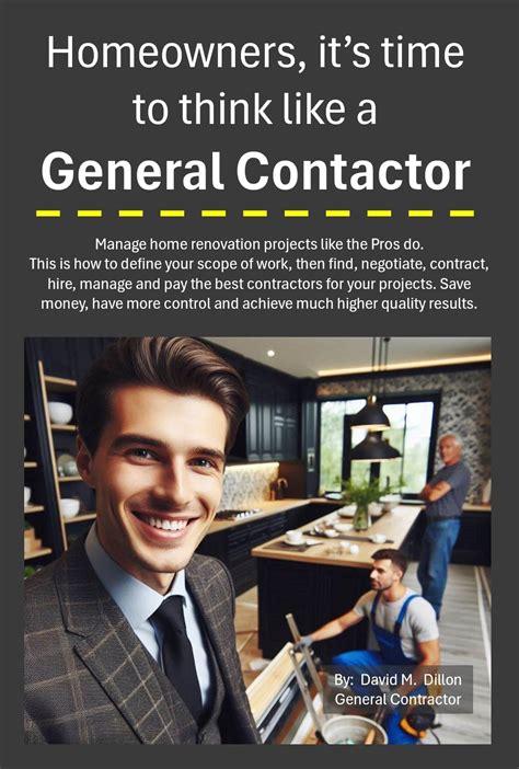 homeowners its time to think like a general contractor Reader