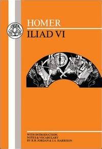 homer iliad vi greek texts bk 6 Reader