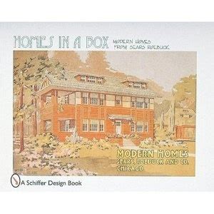 homes in a box modern homes from sears schiffer design book Reader