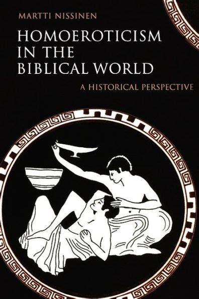 homoeroticism in the biblical world a historical perspective Doc